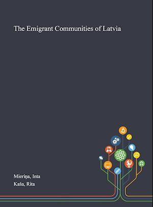 The Emigrant Communities of Latvia