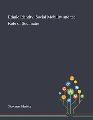 Ethnic Identity, Social Mobility and the Role of Soulmates