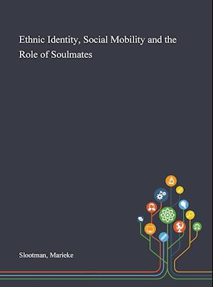 Ethnic Identity, Social Mobility and the Role of Soulmates