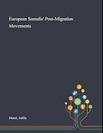 European Somalis' Post-Migration Movements 