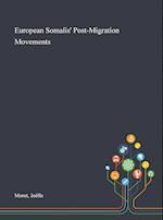 European Somalis' Post-Migration Movements 