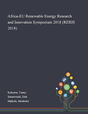 Africa-EU Renewable Energy Research and Innovation Symposium 2018 (RERIS 2018)