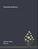 Exploring Resilience 