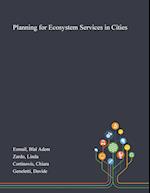 Planning for Ecosystem Services in Cities 