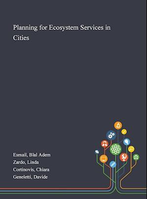 Planning for Ecosystem Services in Cities