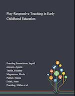 Play-Responsive Teaching in Early Childhood Education 