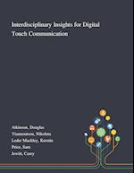 Interdisciplinary Insights for Digital Touch Communication 