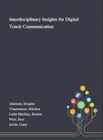 Interdisciplinary Insights for Digital Touch Communication 