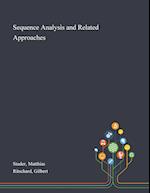 Sequence Analysis and Related Approaches 