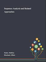 Sequence Analysis and Related Approaches 