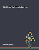 Health and Wellbeing in Late Life 
