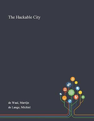 The Hackable City