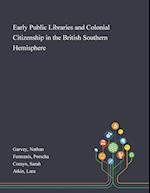 Early Public Libraries and Colonial Citizenship in the British Southern Hemisphere 