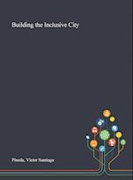 Building the Inclusive City 
