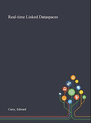 Real-time Linked Dataspaces