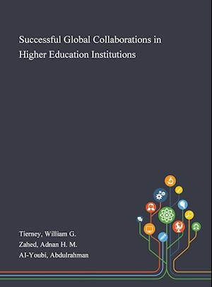 Successful Global Collaborations in Higher Education Institutions