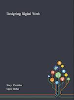 Designing Digital Work 