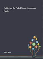 Achieving the Paris Climate Agreement Goals 