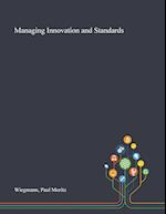 Managing Innovation and Standards 