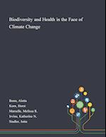 Biodiversity and Health in the Face of Climate Change 