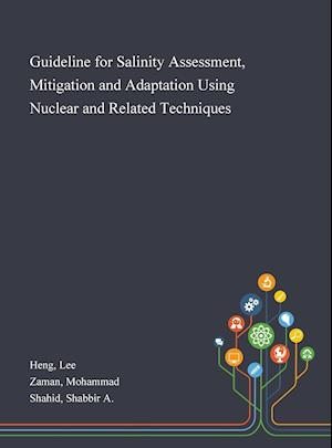 Guideline for Salinity Assessment, Mitigation and Adaptation Using Nuclear and Related Techniques