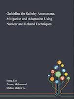 Guideline for Salinity Assessment, Mitigation and Adaptation Using Nuclear and Related Techniques 