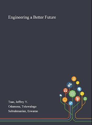 Engineering a Better Future