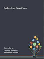 Engineering a Better Future 
