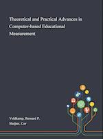 Theoretical and Practical Advances in Computer-based Educational Measurement 