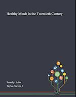 Healthy Minds in the Twentieth Century 