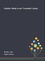 Healthy Minds in the Twentieth Century 