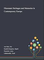 Dissonant Heritages and Memories in Contemporary Europe 