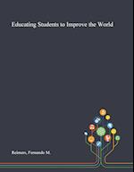 Educating Students to Improve the World 
