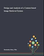 Design and Analysis of a Content-based Image Retrieval System 