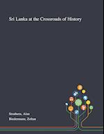 Sri Lanka at the Crossroads of History 