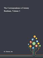 The Correspondence of Jeremy Bentham, Volume 3 