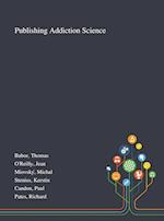 Publishing Addiction Science 