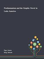 Posthumanism and the Graphic Novel in Latin America 