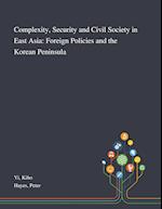 Complexity, Security and Civil Society in East Asia