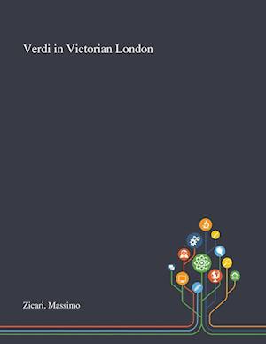 Verdi in Victorian London