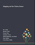 Mapping and the Citizen Sensor 