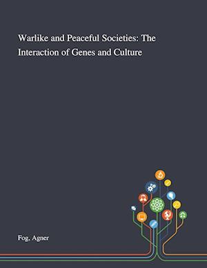 Warlike and Peaceful Societies