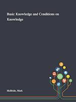 Basic Knowledge and Conditions on Knowledge 