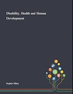 Disability, Health and Human Development 