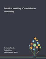 Empirical Modelling of Translation and Interpreting 