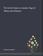 The Jewish Unions in America: Pages of History and Memories 