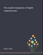 The Semantic Transparency of English Compound Nouns 