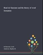 René De Saussure and the Theory of Word Formation 