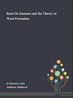 René De Saussure and the Theory of Word Formation 