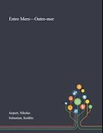 Entre Mers-Outre-mer 